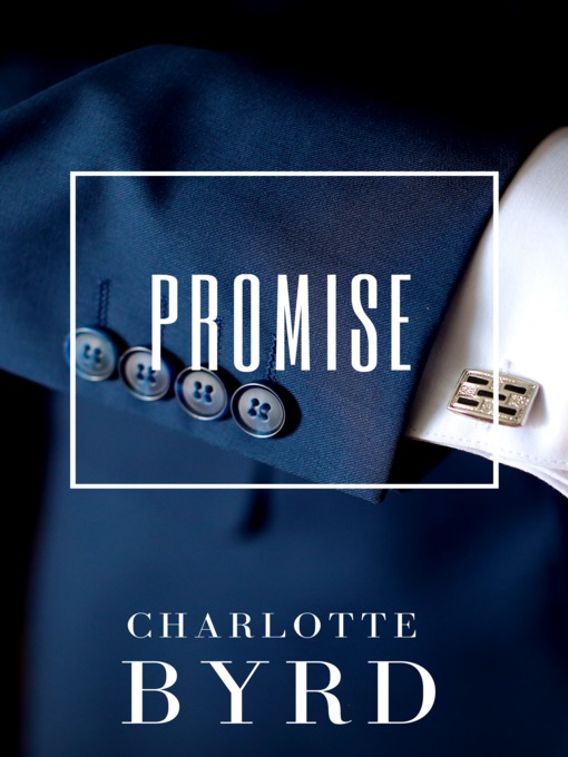Title details for Promise by Charlotte Byrd - Available